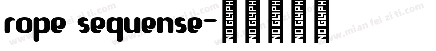 rope sequense字体转换